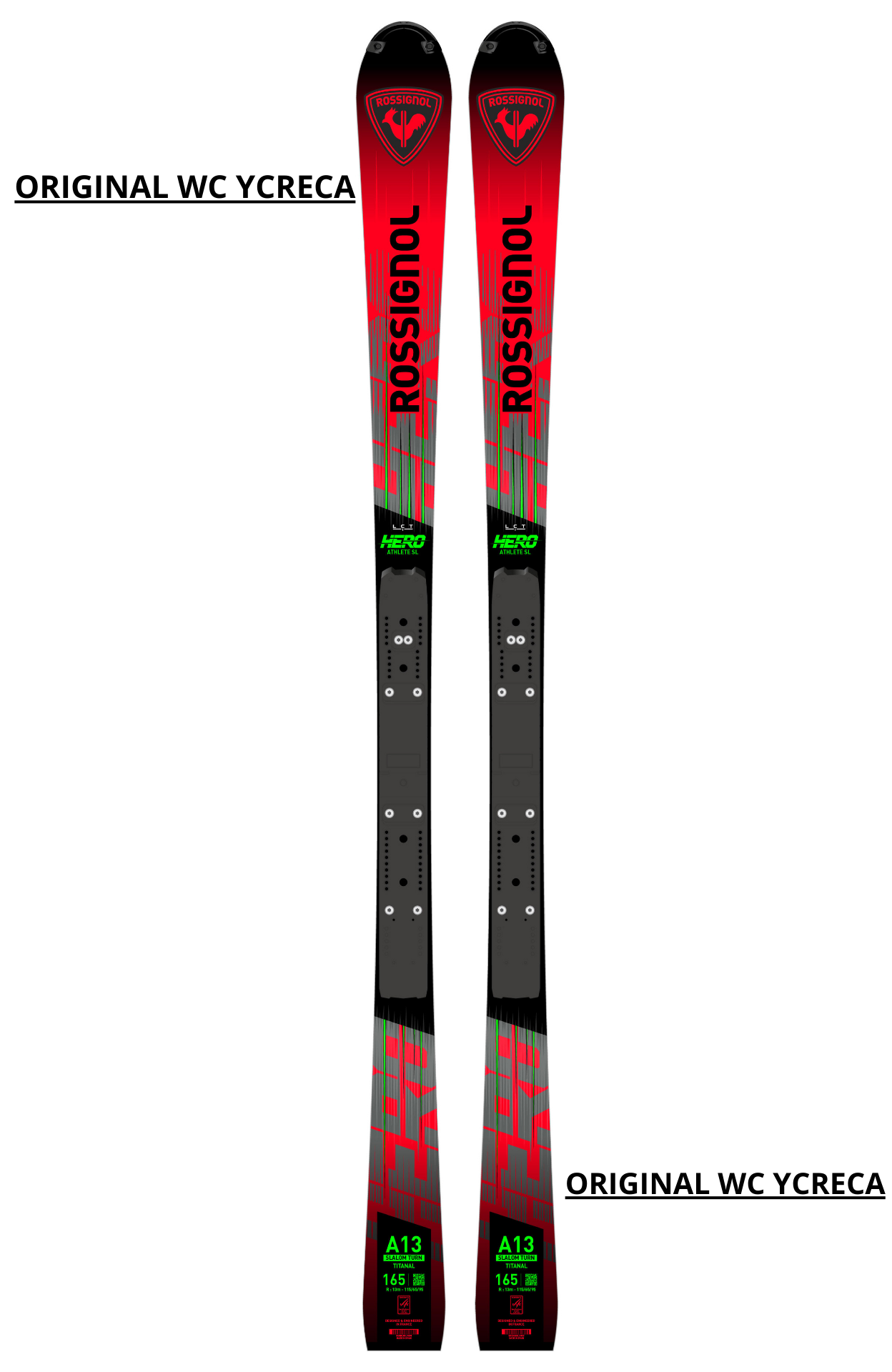 ROSSIGNOL YGRECA 165-157 CM SL HERO WC